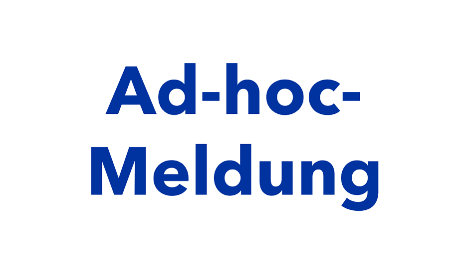 Ad-hoc Meldung