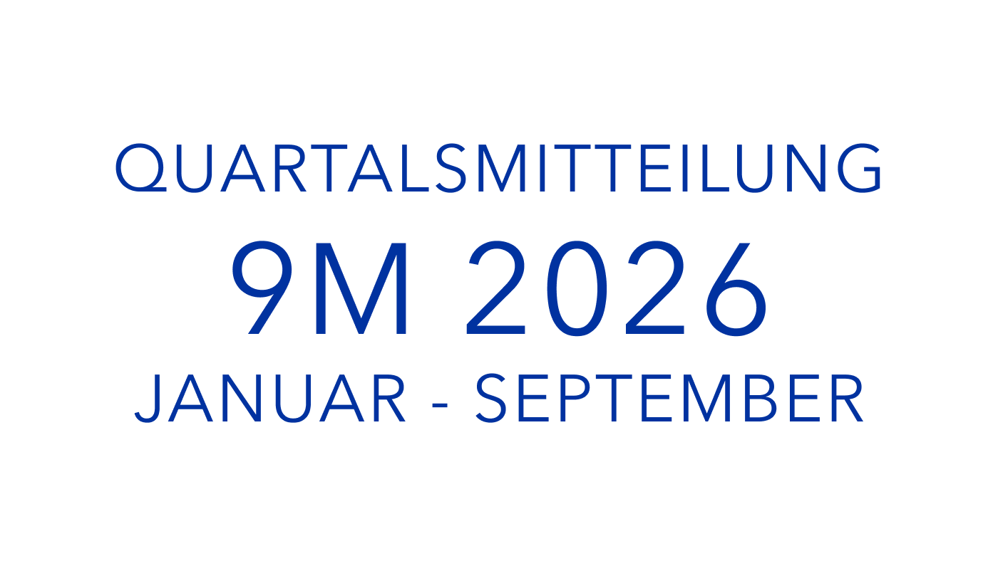 Weißes Titelfeld mit dünnem Rahmen und blauer Schrift: „QUARTALSMITTEILUNG 9M 2026 JANUAR - SEPTEMBER“.